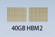 40 GB の HBM2  大容量メモリ